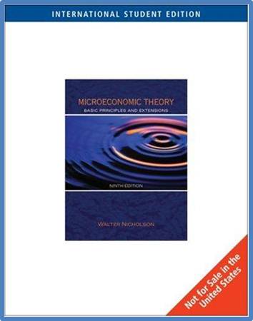 Microeconomic Theory: Basic Principles and Extensions  9th  ISBN 9780324225051