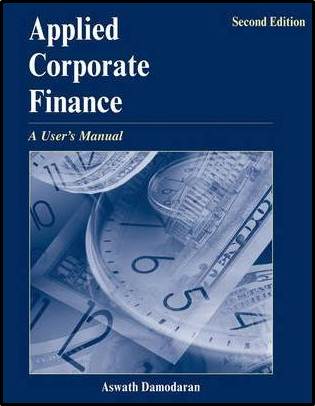 Applied Corporate Finance, 4th Edition   ISBN 9780471660934