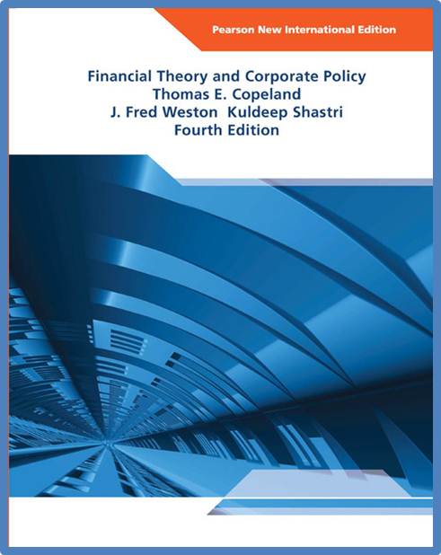 Financial Theory and Corporate Policy   New International Edition  ISBN  9781292021584
