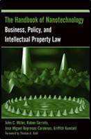 The Handbook of Nanotechnology : Business, Policy, and Intellectual Property Law  ISBN 9780471666950
