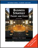 Business  Strategy : Theory and Cases  ISBN 9780324585889