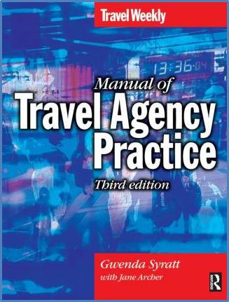 Manual of Travel Agency Practice   3rd Edition  ISBN 9780750656894