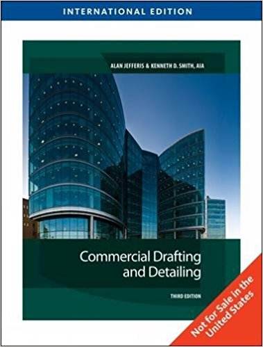 Commercial Drafting and Detailing, International Edition  ISBN  9781435486157