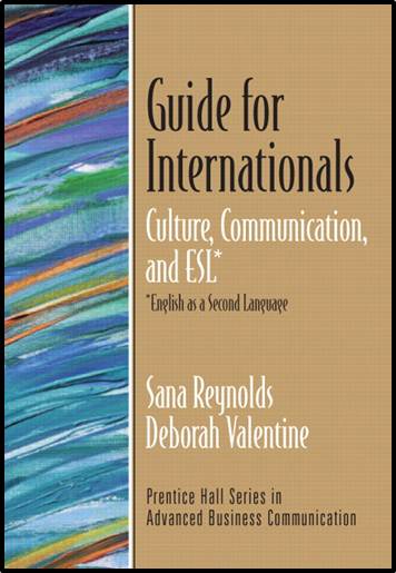 Guide for Internationals: Culture, Communication, and ESL  ISBN  9780131705241