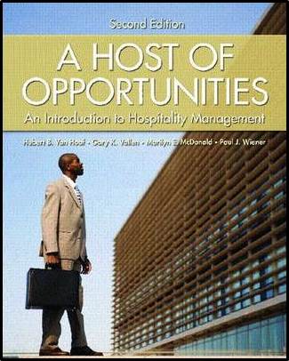 A Host of Opportunities : An Introduction to Hospitality Management  ISBN 9780130145918