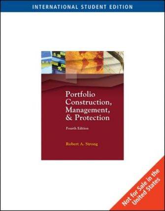 Portfolio Construction, Management, and Protection 4th Edition (ISE)  ISBN  9780324315370