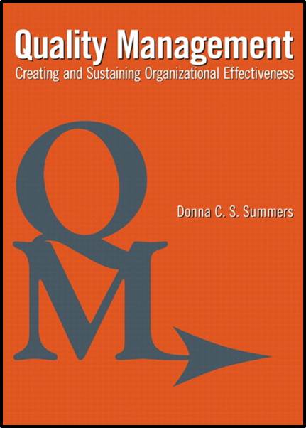 Quality Management : Creating and Sustaining Organizational Effectiveness   ISBN 9780132626439