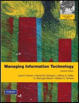 Managing Information Technology, 7th Edition  ISBN  9780132737531
