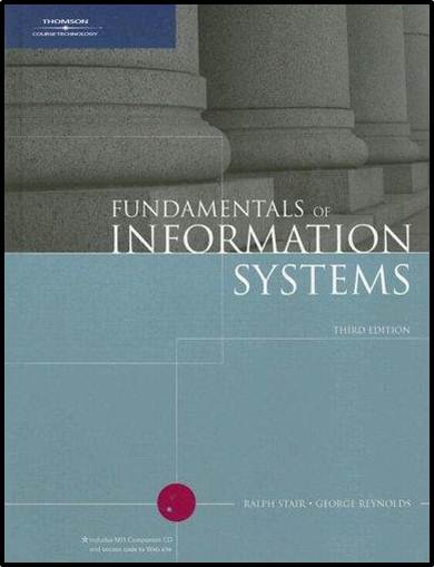 Fundamentals of Information Systems - 3rd edition  ISBN 9780619215606