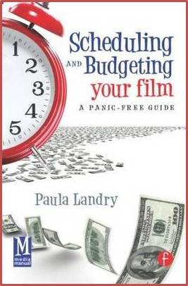 Scheduling and Budgeting Your Film : A Panic-Free Guide ISBN  9780240816647