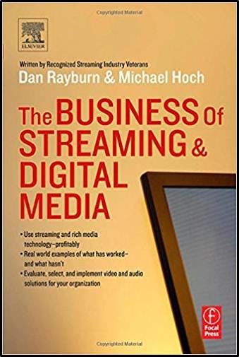 The Business of Streaming and Digital Media  ISBN 9780240805986