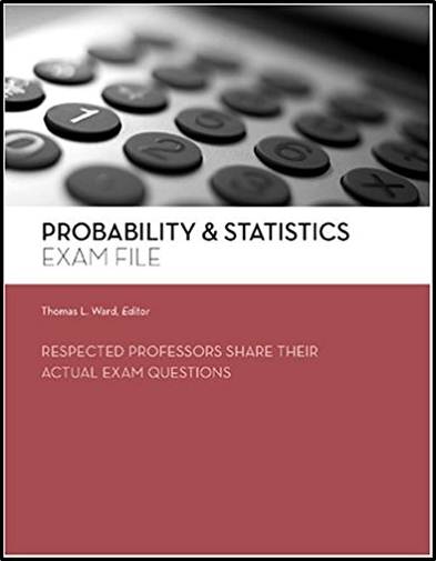 Probability and Statistics Exam File ISBN 9781419504181