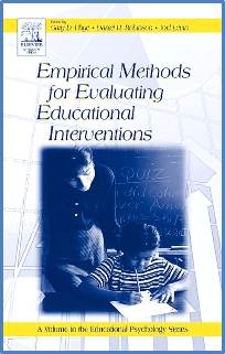 Empirical Methods for Evaluating Educational Interventions   1st Edition  ISBN  9780125542579