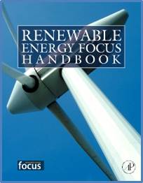 Renewable Energy Focus Handbook  1st Edition  ISBN  9780123747051