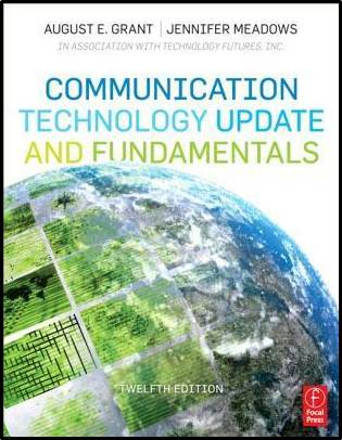 Communication Technology Update and Fundamentals  12th Edition  ISBN 9780240814759