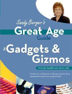 Great Age Guide to Gadgets  Gizmos   ISBN 9780789734419