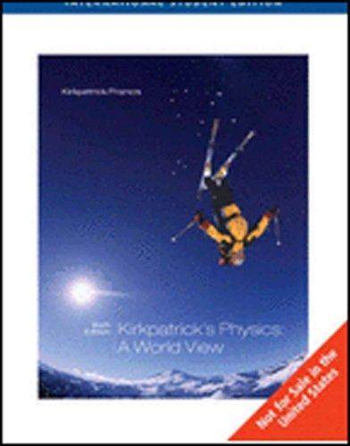 Physics : A World View  International Edition  ISBN 9780495110064