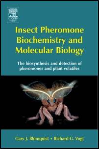 Insect Pheromone Biochemistry and Molecular Biology  1st Edition  ISBN 9780121071516