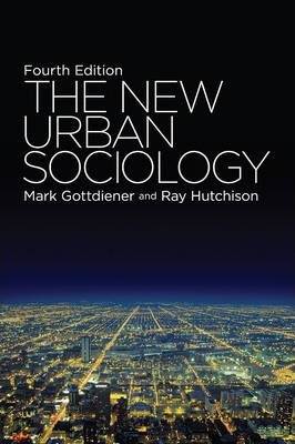 The New Urban Sociology  ISBN 9780813344256