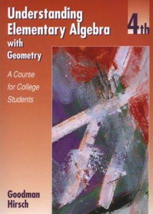 Understanding Elementary Algebra With Geometry: A Course for College Students  ISBN 9780534353162