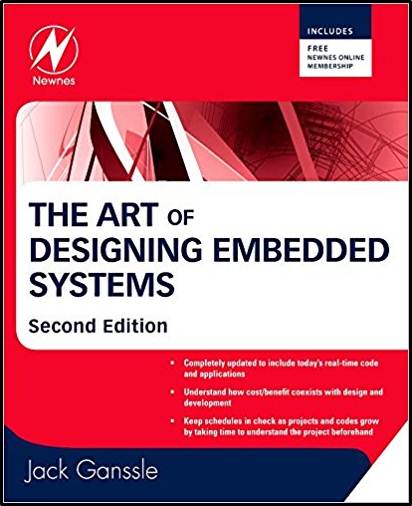The Art of Designing Embedded Systems 2nd Edition  ISBN 9780750686440