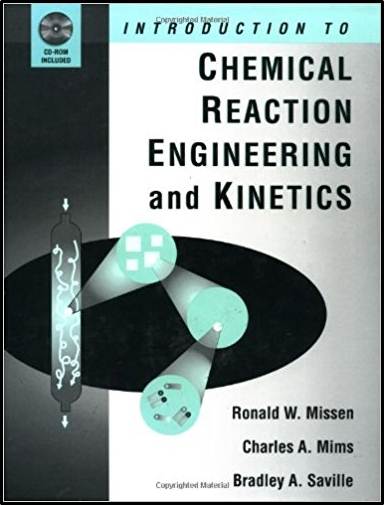 Introduction to Chemical Kinetics and Reaction Engineering - With CD  ISBN 9780471163398