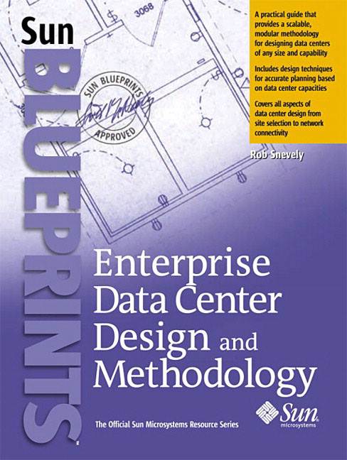 Enterprise Data Center Design and Methodology – ISBN 9780130473936