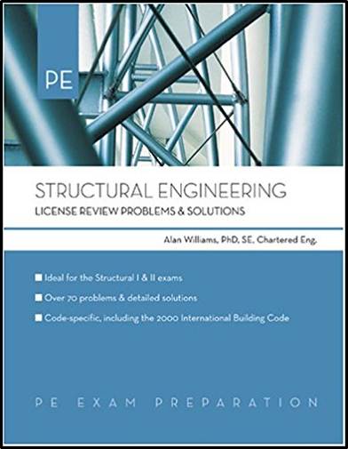 Structural Engineering License Review Problems  Solutions  4th Ed ISBN 9781419503221