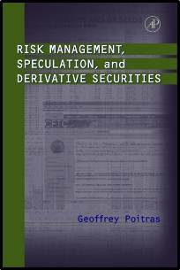 Risk Management, Speculation, and Derivative Securities  1st Edition ISBN 9780125588225
