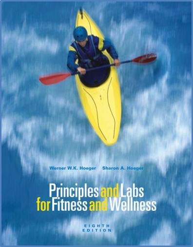 Principles and Labs for Fitness and Wellness  ISBN  9780495113577
