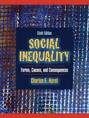 Social Inequality : Forms, Causes and Consequences  ISBN 9780205484362