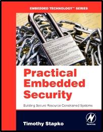 Practical Embedded Security  1st Edition   ISBN  9780750682152