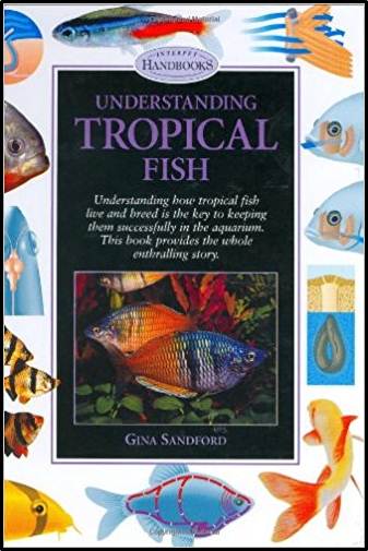 Understanding Tropical Fish  ISBN-9781903098097
