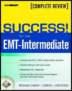SUCCESS! for the EMT-Intermediate - 1999 Curriculum 1st Edition ISBN 9780131184275