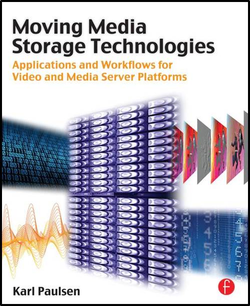 Moving Media Storage Technologies ISBN 9780240814483