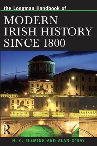 Longman Handbook of Modern Irish History Since 1800  ISBN 9780582081024