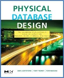 Physical Database Design  1st Edition  ISBN 9780123693891