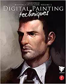 Digital Painting Techniques : Master Collection  ISBN 9780240521749