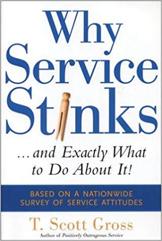 Why Service Stinks...and Exactly What to Do About It! Original Edition  ISBN 9780793176816