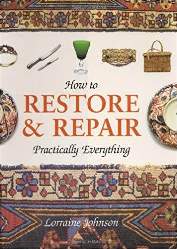 How to Restore  Repair Practically Everything  ISBN 9781904668466