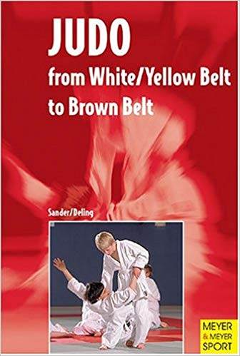 Judo: From White/Yellow Belt to Brown Belt  ISBN : 9781841260761