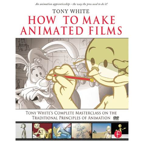 How to Make Animated Films  ISBN 9780240810331