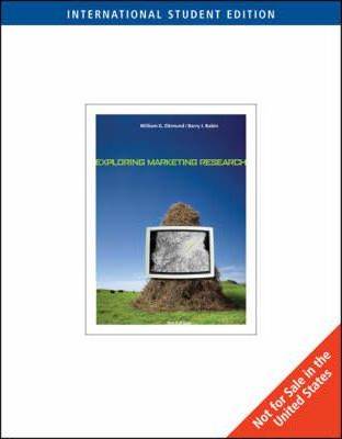 Exploring Marketing Research, International Edition, 9th Edition ISBN 9780324539028