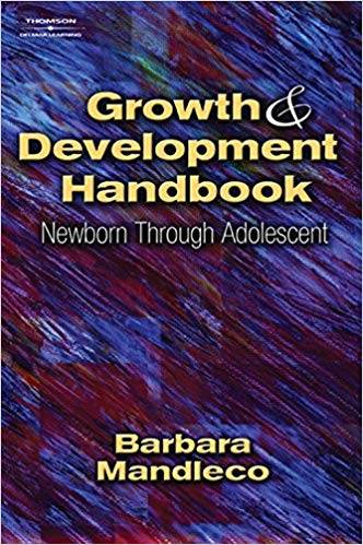 Growth  Development Handbook: Newborn Through Adolescent 1st Edition  ISBN  9781401810139