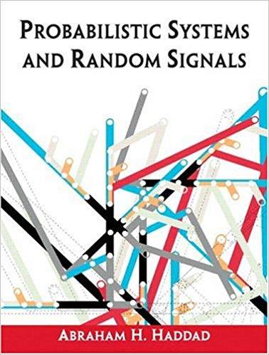 Probabilistic Systems and Random Signals 1st Edition ISBN 9780130094551