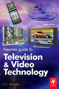 Newnes Guide to Television and Video Technology  4th Edition ISBN 9780750681650