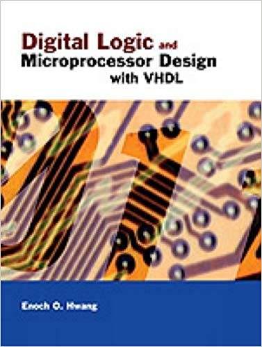 Digital Logic and Microprocessor Design with VHDL ISBN 9780534465933