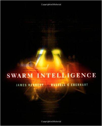 Swarm Intelligence  ISBN 9781558605954