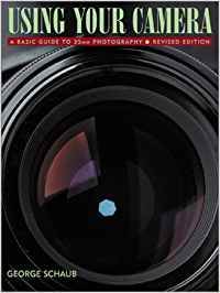 Using Your Camera: A Basic Guide to 35mm Photography  ISBN 9780817463540