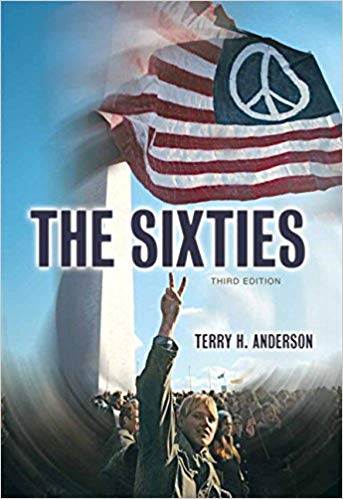 The Sixties 3rd Edition  ISBN  9780321421678